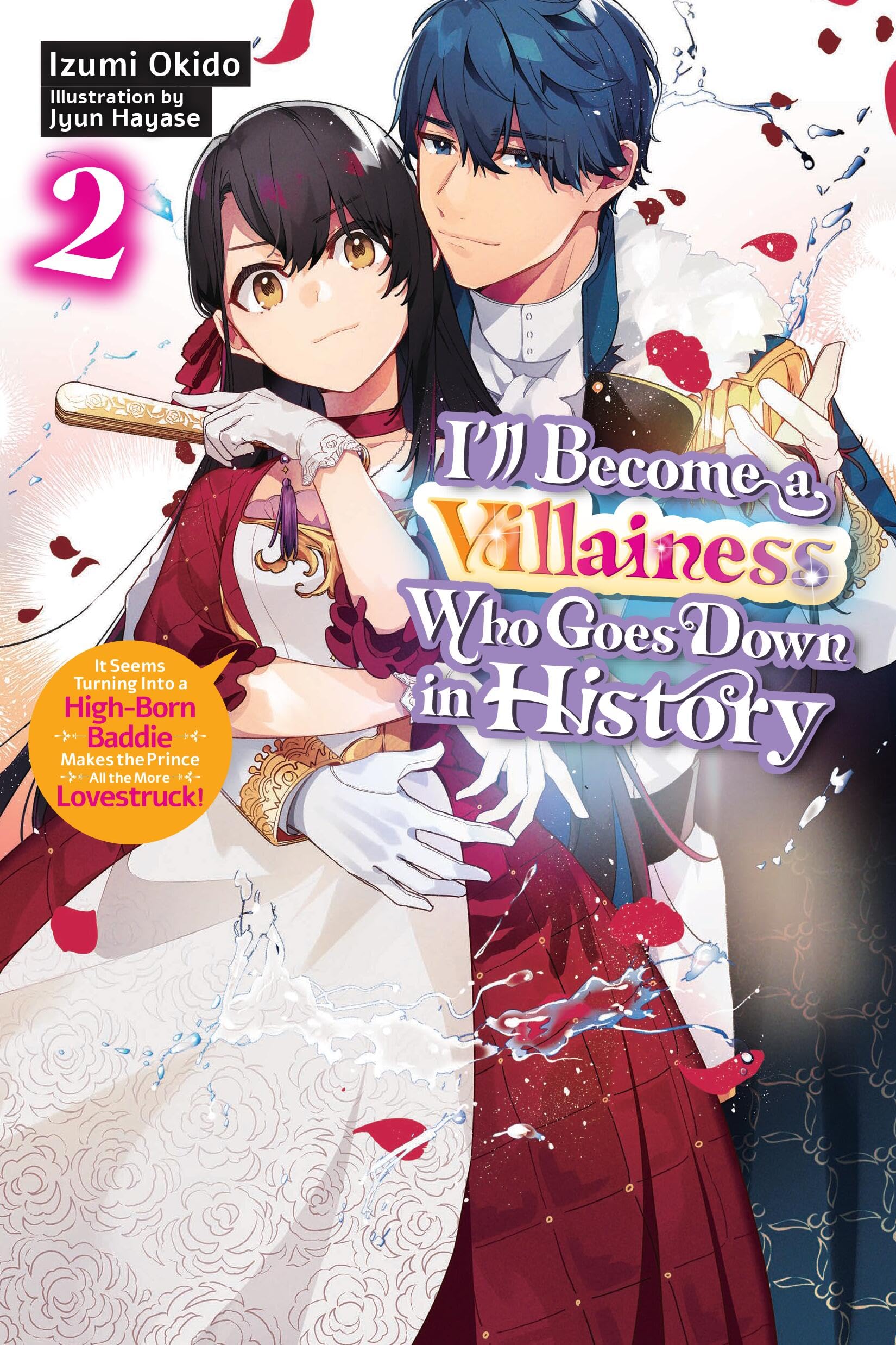 I’ll Become a Villainess Who Goes Down in History, Vol. 2 (novel): Volume 2