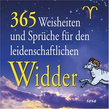 365 Weisheiten und Sprüche für den leidenschaftlichen Widder