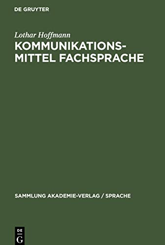 Kommunikationsmittel Fachsprache: Eine Einführung