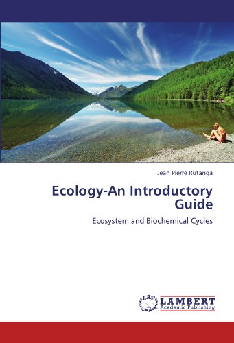 Ecology-An Introductory Guide: Ecosystem and Biochemical Cycles