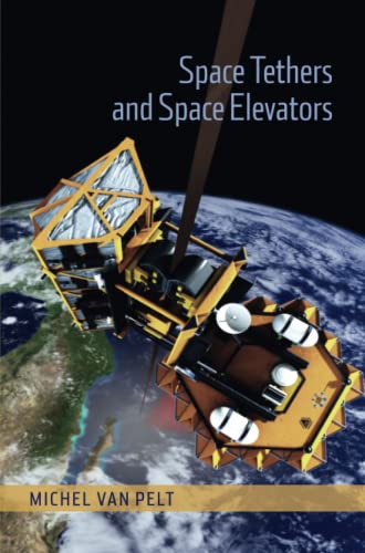 Space Tethers and Space Elevators