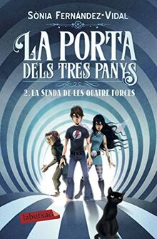 La porta dels tres panys 2. La senda de les quatre forces: La senda de les quetre forces (LABUTXACA)