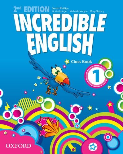 Incredible English Incredible English 1 Class Book - Sarah Philips Kirstie Grainger Michaela Morgan Mary Slattery Kartoniert (TB)