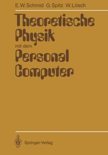 Theoretische Physik mit dem Personal Computer