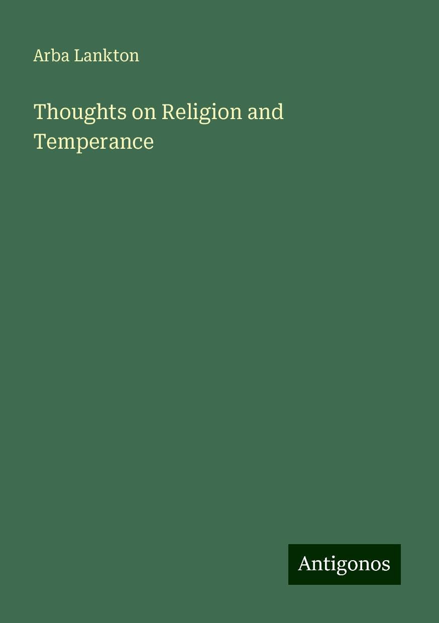 Thoughts on Religion and Temperance