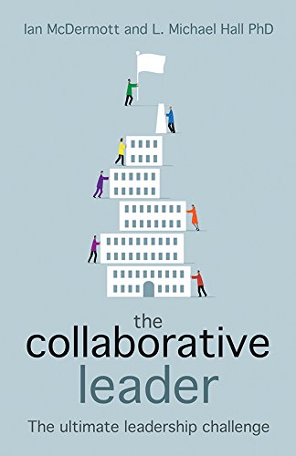 The Collaborative Leader: The ultimate leadership challenge