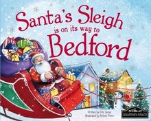 Santa's Sleigh is on its Way to Bedford