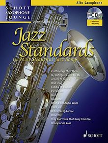 Jazz Standards: 14 Most Beautiful Jazz Songs. Alt-Saxophon. Ausgabe mit CD. (Schott Saxophone Lounge)