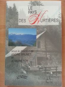 Le pays des Hurtières. Saint-Georges, Saint-Alban, Saint-Pierre