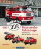 Bildatlas der DDR-Feuerwehr-Fahrzeuge: Fahrgestelle und Aufbauten 1949-1990