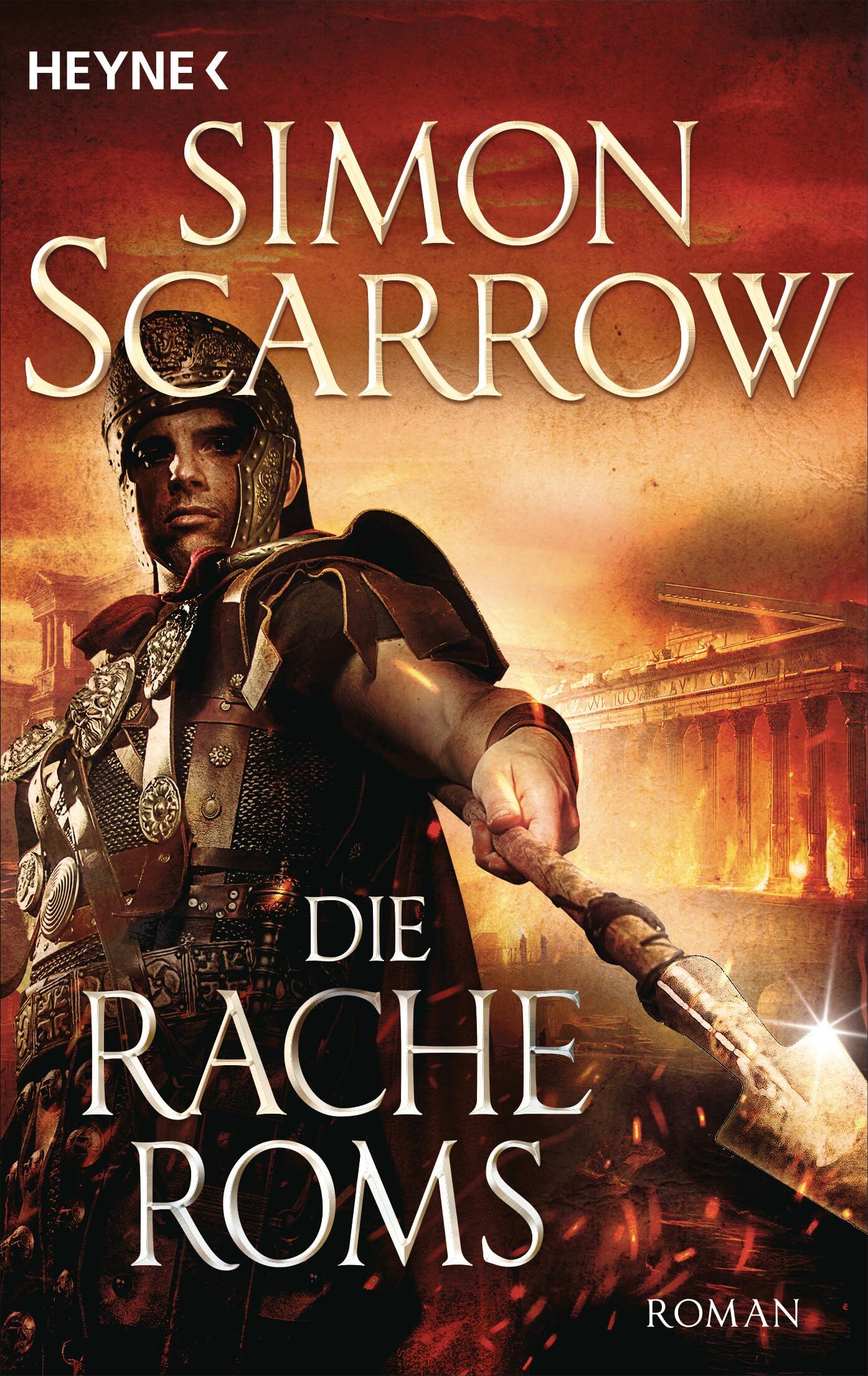 Scarrow, Simon: Die Rache Roms