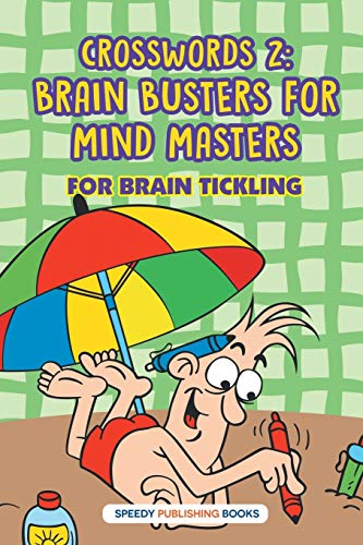 Crosswords 2 : Brain Busters For Mind Masters
