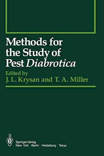 Methods for the Study of Pest Diabrotica (Springer Series in Experimental Entomology)