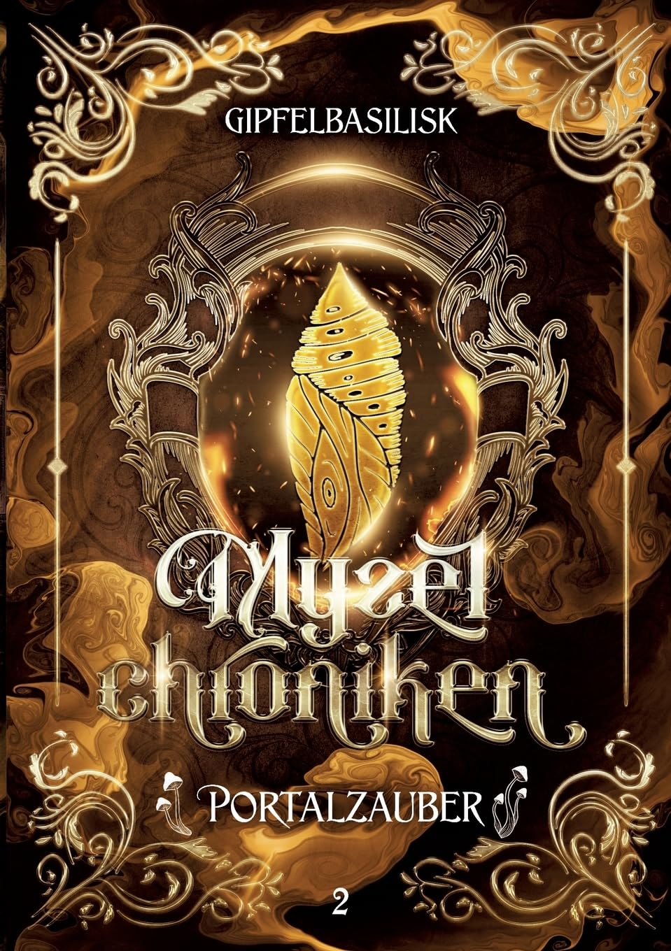 Die Myzelchroniken: Portalzauber