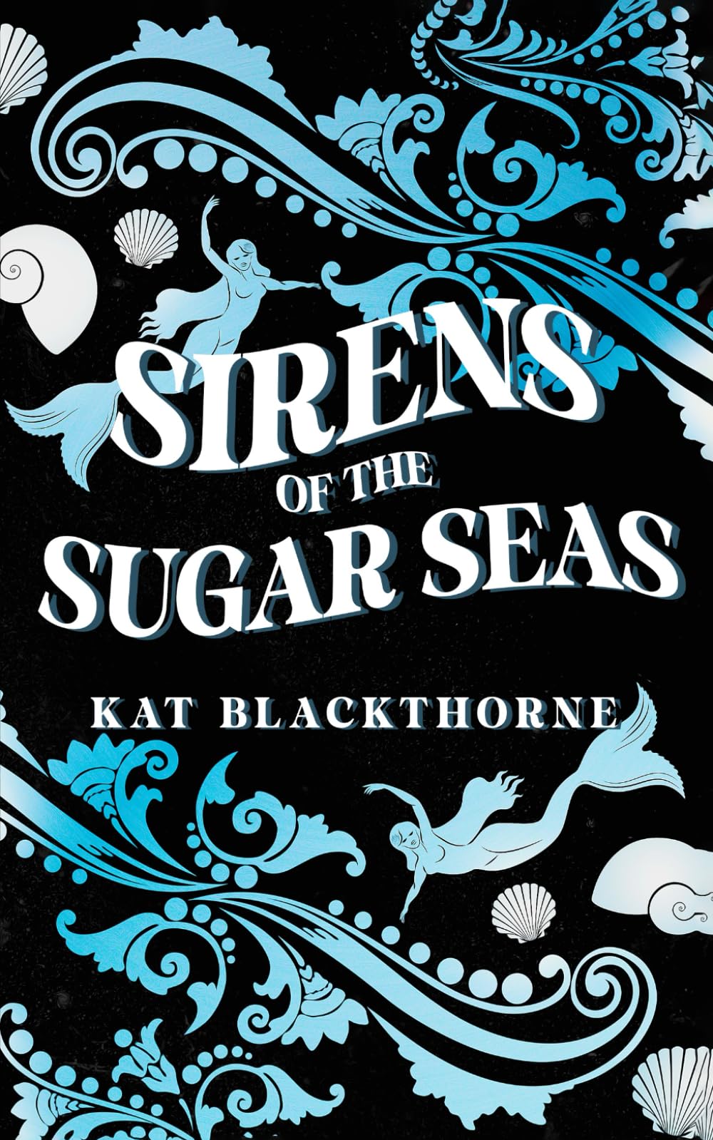 Sirens of the Sugar Seas: a sapphic siren and human romance