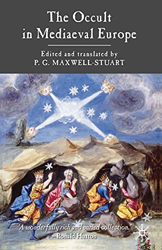 The Occult in Mediaeval Europe: A Documentary History