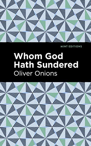 Whom God Hath Sundered (Mint Editions―Psychology and Psychological Fiction)