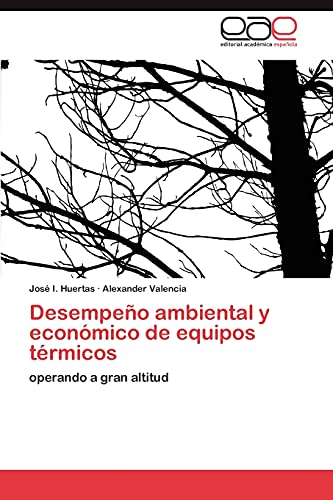 Desempeño ambiental y económico de equipos térmicos: operando a gran altitud
