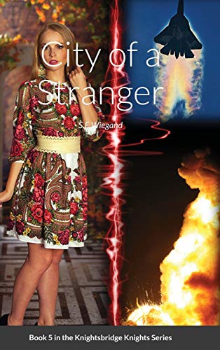 5. City of a Stranger: Book 5 in the Knightsbridge Knights Series