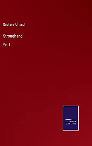 Stronghand: Vol. I