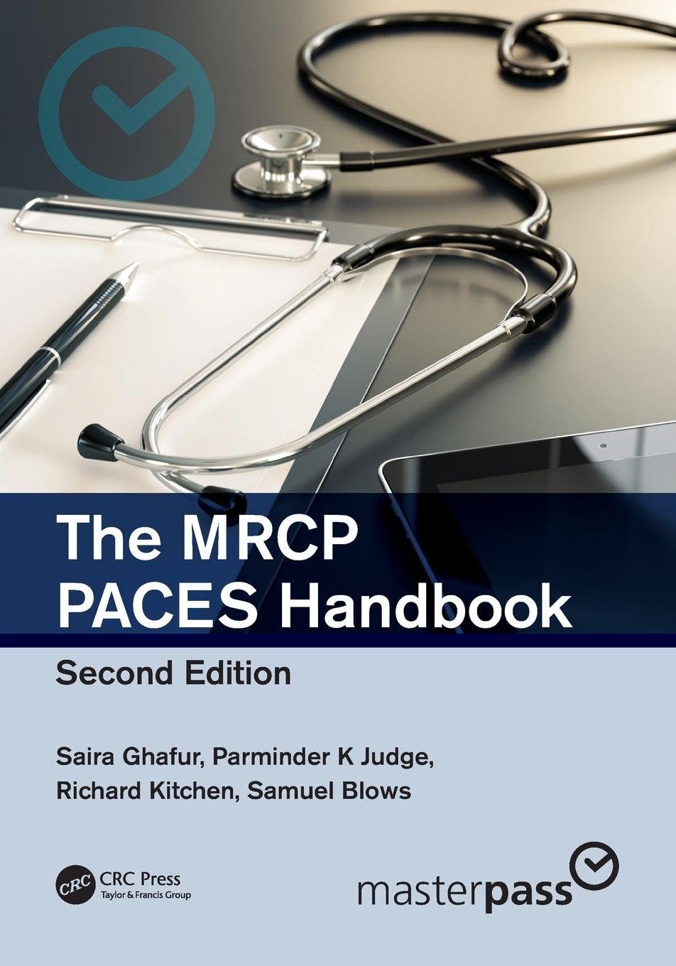 The MRCP PACES Handbook (Master Pass)