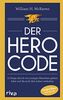Der Hero Code: 10 Dinge, die ich von mutigen Menschen gelernt habe und die auch dein Leben verändern