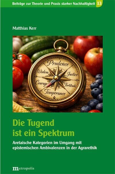 Kerr, Matthias: Die Tugend ist ein Spektrum