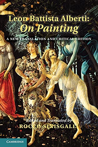 Alberti, Leon Battista Leon Battista Alberti, On Painting, A New Translation And Critical Edition