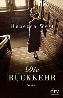 Die Rückkehr: Roman