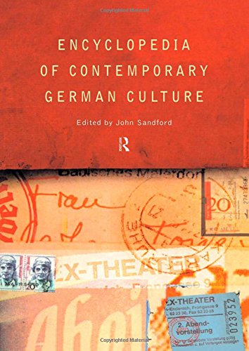 Encyclopedia of Contemporary German Culture (Encyclopedias of Contemporary Culture (Routledge))