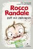 Rocco Randale - Zoff mit Zahnarzt: Rocco Randale, Band 11
