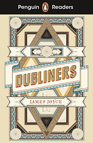 James Joyce Penguin Readers Level 6, Dubliners (Elt Graded Reader)