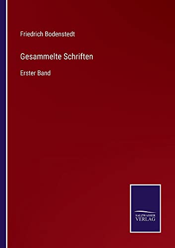 Gesammelte Schriften: Erster Band