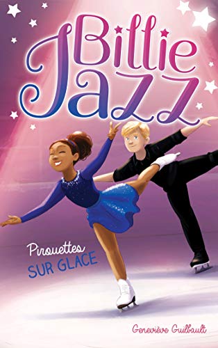 Billie Jazz - Pirouettes Sur Glace (billie Jazz (7))