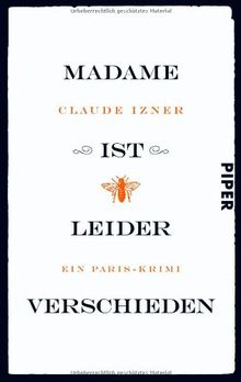 Madame ist leider verschieden: Ein Paris-Krimi (Paris-Krimis)