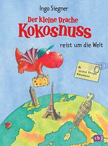 Der kleine Drache Kokosnuss reist um die Welt (Vorlesebücher, Band 6)