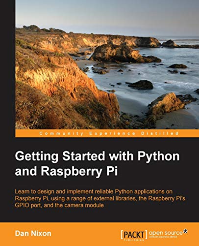 Getting Started with Python and Raspberry Pi (English Edition)