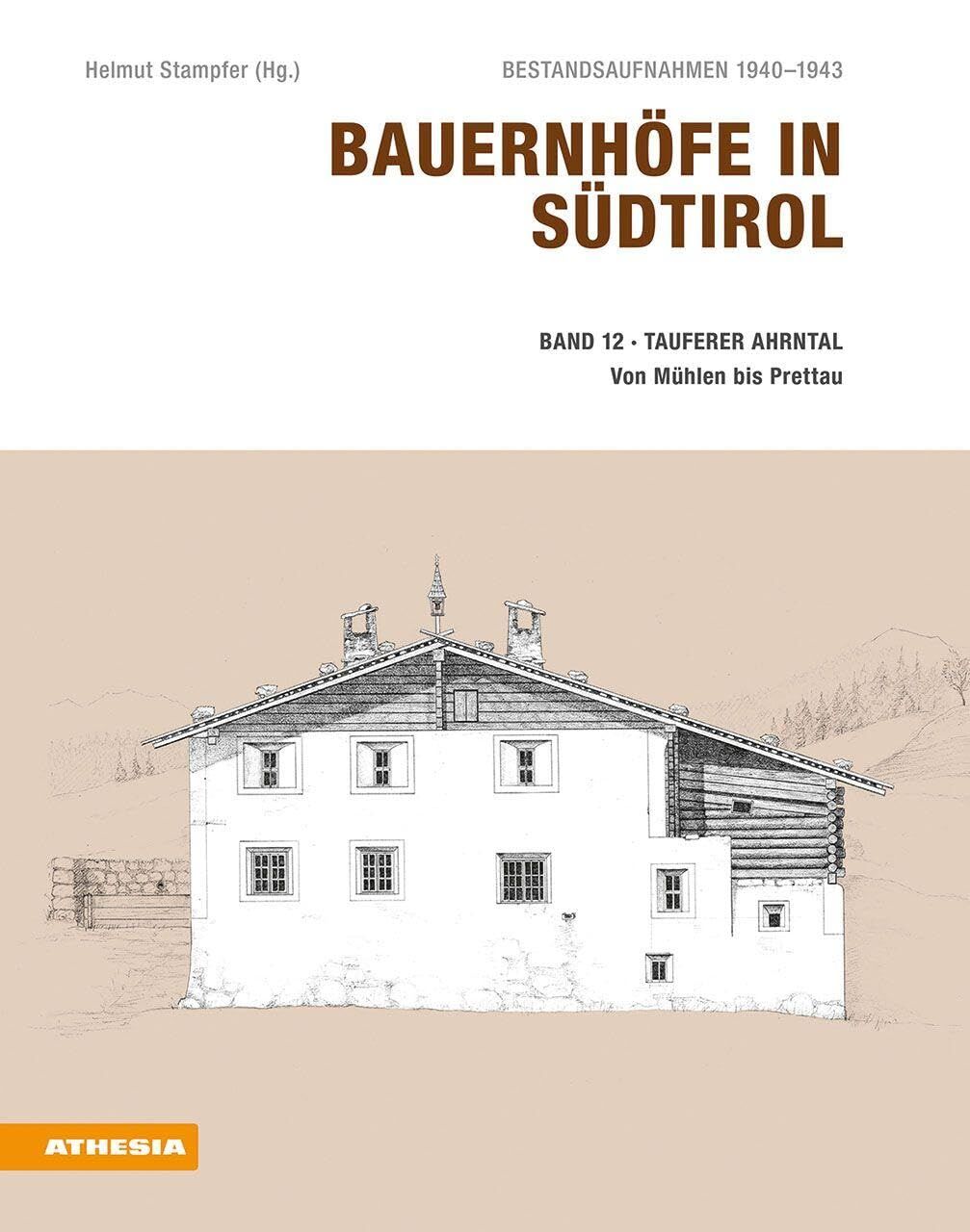 Bauernhöfe in Südtirol / Bauernhöfe in Südtirol Band 12