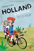 Holland speciaal: Eine lekker Landeskunde über wakker Nederland - E-Book inside