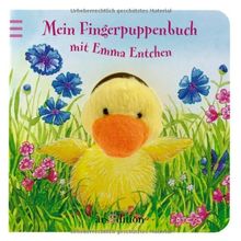Mein Fingerpuppenbuch mit Emma Entchen (Fingerpuppenbücher)
