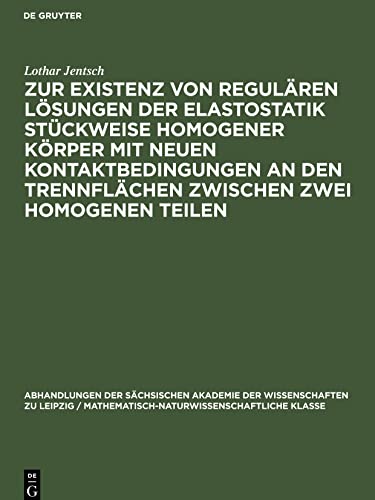 Zur Existenz von regulären Lösungen der Elastostatik stückweise homogener Körper mit neuen Kontaktbedingungen an den Trennflächen zwischen zwei homogenen Teilen