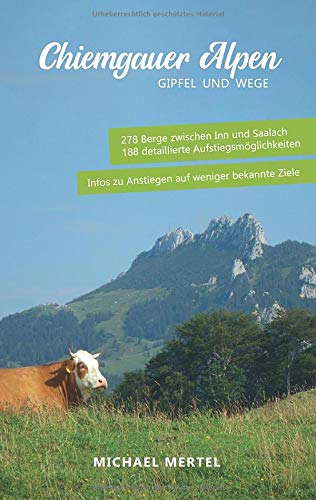 Chiemgauer Alpen: Gipfel und Wege