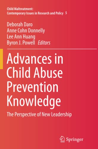 Advances in Child Abuse Prevention Knowledge: The Perspective of New Leadership (Child Maltreatment, Band 5)