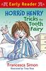 Horrid Henry Tricks the Tooth Fairy: Book 22 (Horrid Henry Early Reader, Band 21)