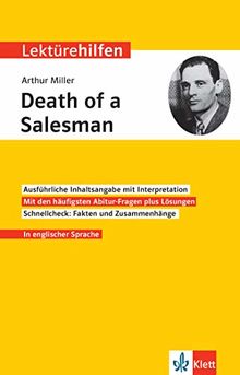 Klett Lektürehilfen Arthur Miller, Death of a Salesman: Interpretationshilfe für Oberstufe und Abitur in englischer Sprache