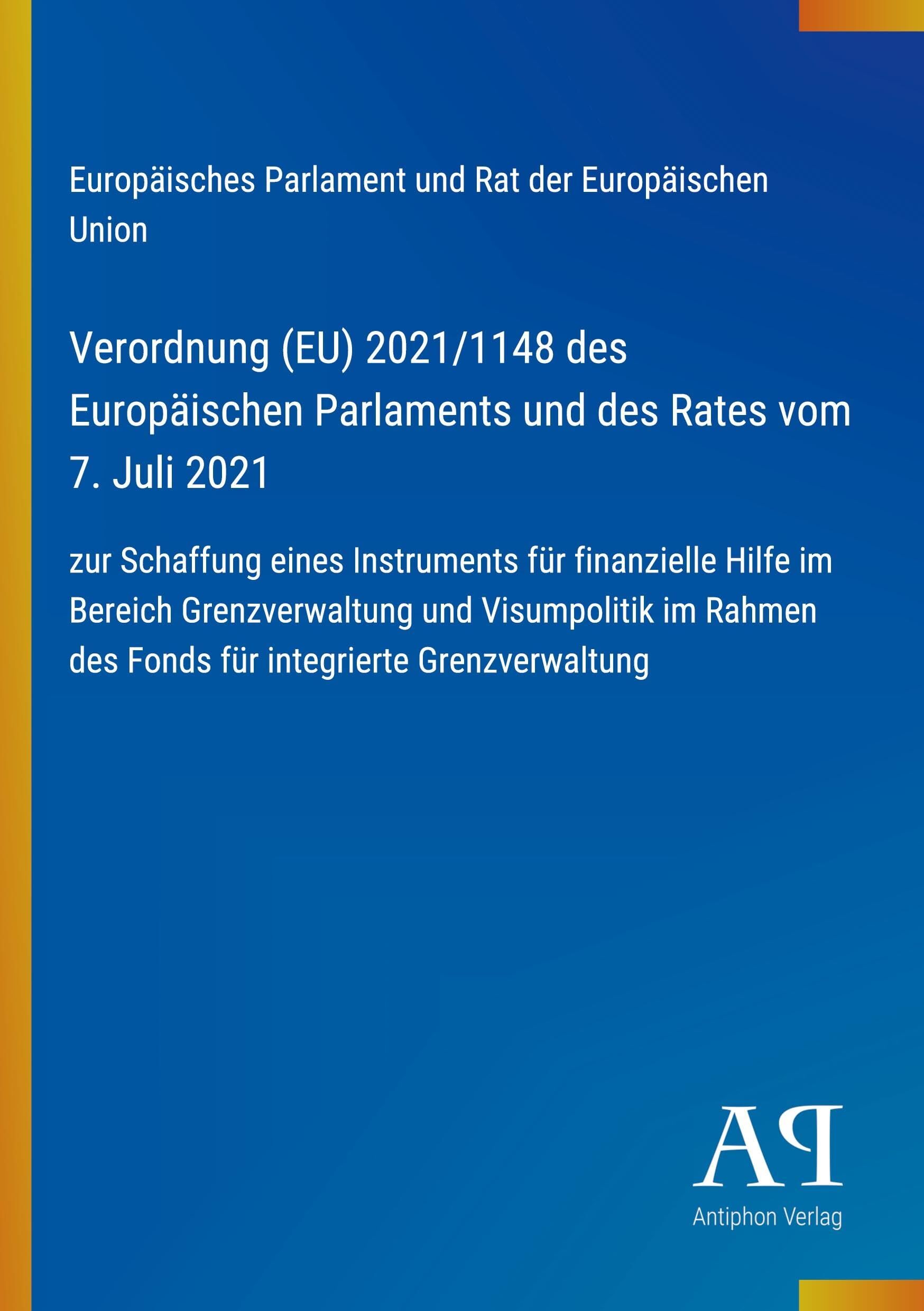 Verordnung (EU) 2021/1148 des Europäischen Parlaments und des Rates vom 7. Juli 2021