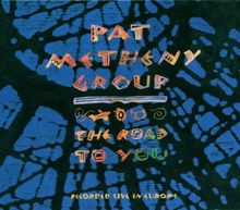 The Road to You