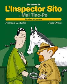 Un dia a les curses (ELS CASOS DE LINSPECTOR SITO I EL SEU AJUDANT MAI TINC-PO, Band 4)