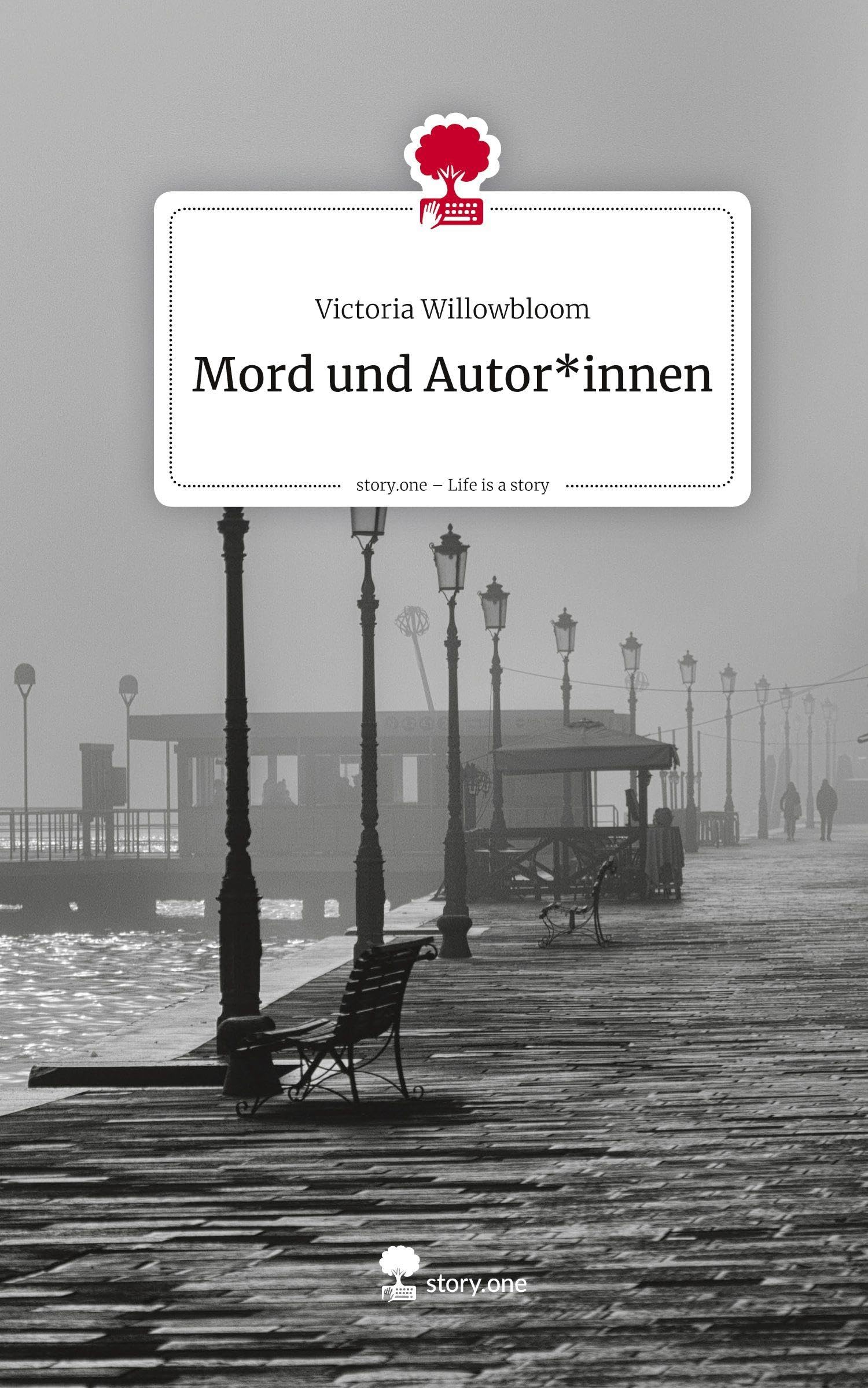 Mord und Autor*innen. Life is a Story - story.one