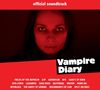 Vampire Diary (the Official Soundtrack)
